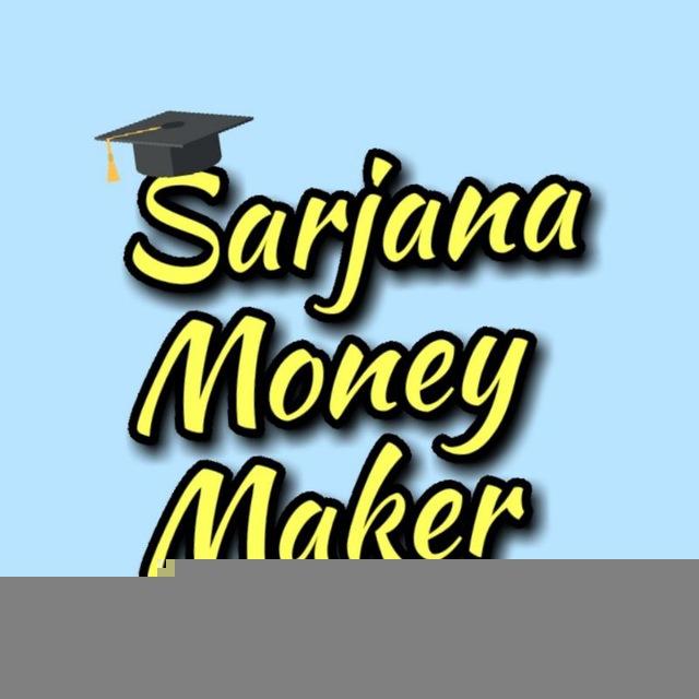 Sarjana Money Maker
