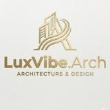 LuxVibe.Arch