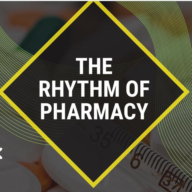 RHYTHM OF PHARMACY
