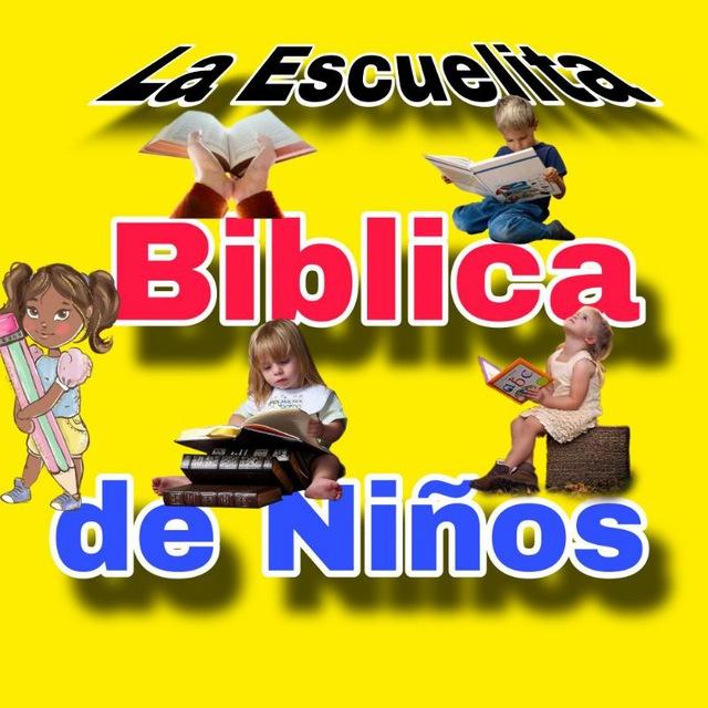 𝙇𝙖 𝙀𝙨𝙘𝙪𝙚𝙡𝙞𝙩𝙖 𝘽𝙞𝙗𝙡𝙞𝙘𝙖 𝙙𝙚 𝙉𝙞ñ𝙤𝙨👶🧒👧👦🏻