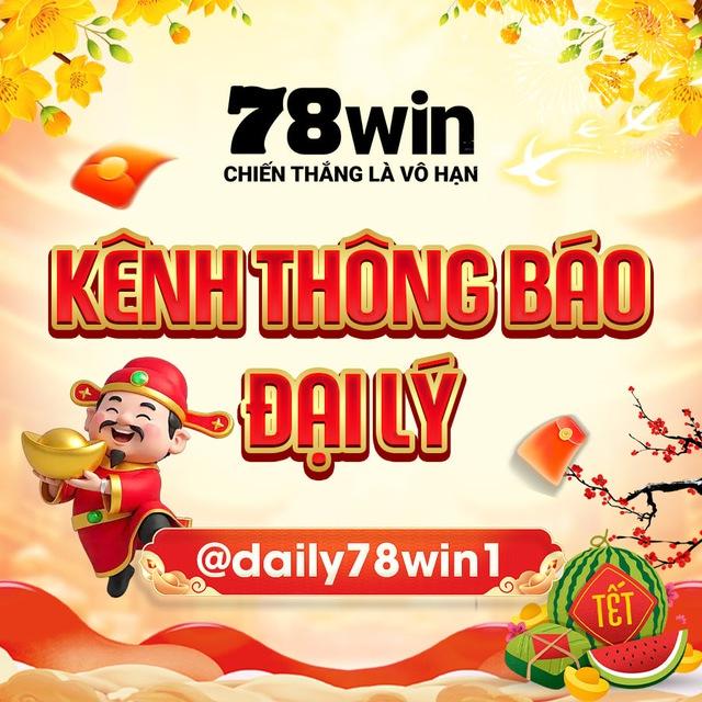 THÔNG BÁO ĐẠI LÝ 78win