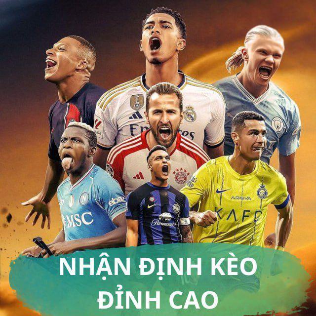NHẬN ĐỊNH KÈO ĐỈNH CAO