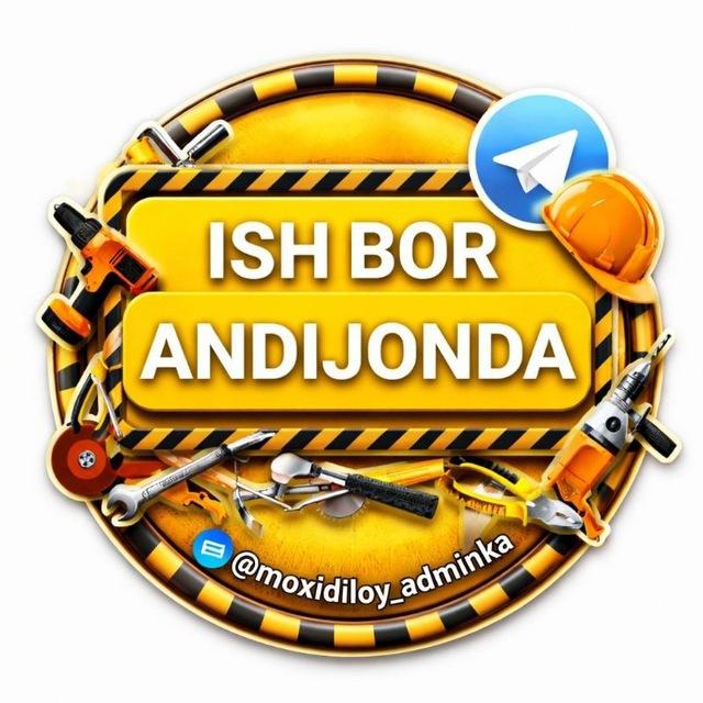 Иш бор Андижонда / Ish bor Andijonda