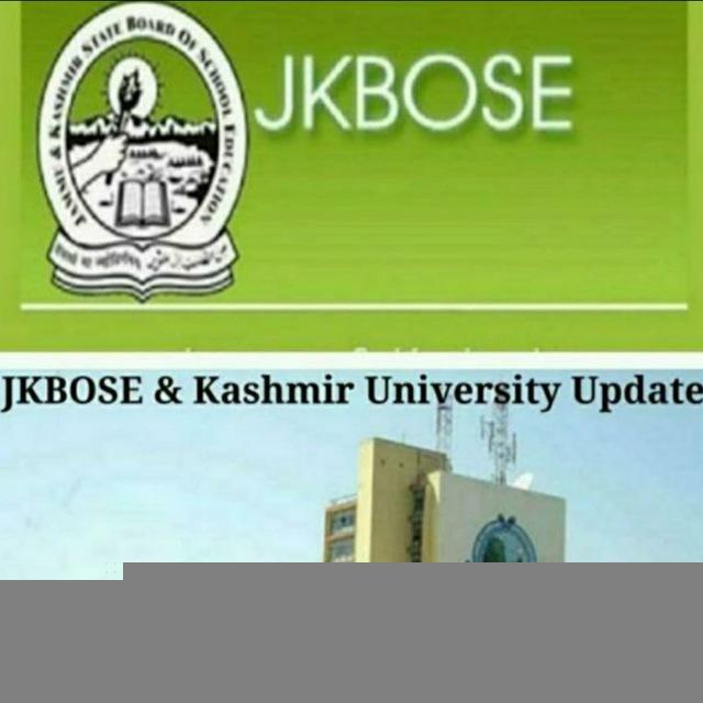 JKBOSE & KASHMIR UNIVERSITY UPDATES