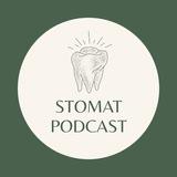STOMAT PODCAST