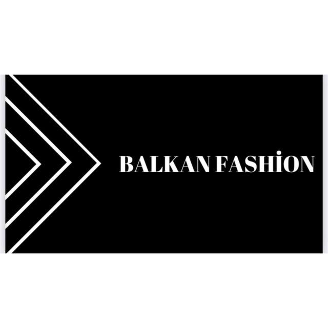 BALKAN FASHİON