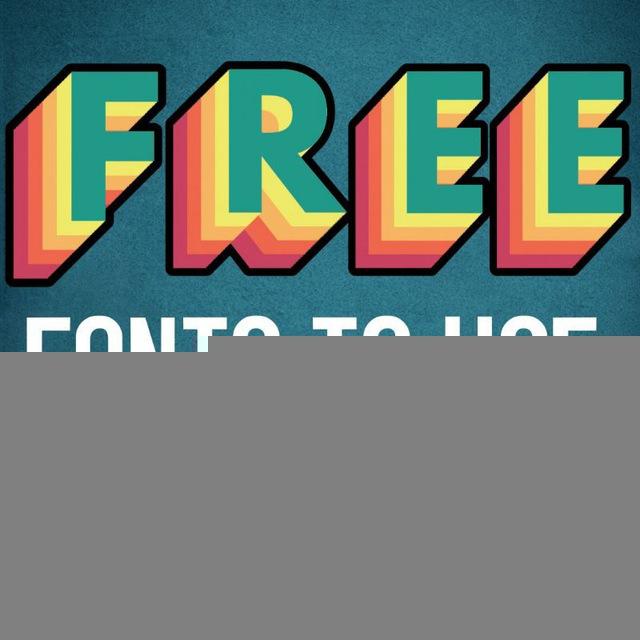 FREE FONTS TO USE
