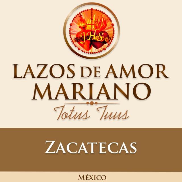 Lazos de Amor Mariano-Zacatecas