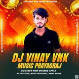 Dj VNk Music PrayagRaj❤️❤️