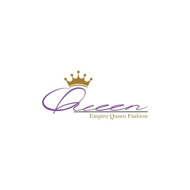 ♛ Empire Queen Fashion
