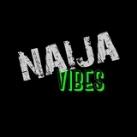 NAIJA VIBES 🇳🇬🇳🇬