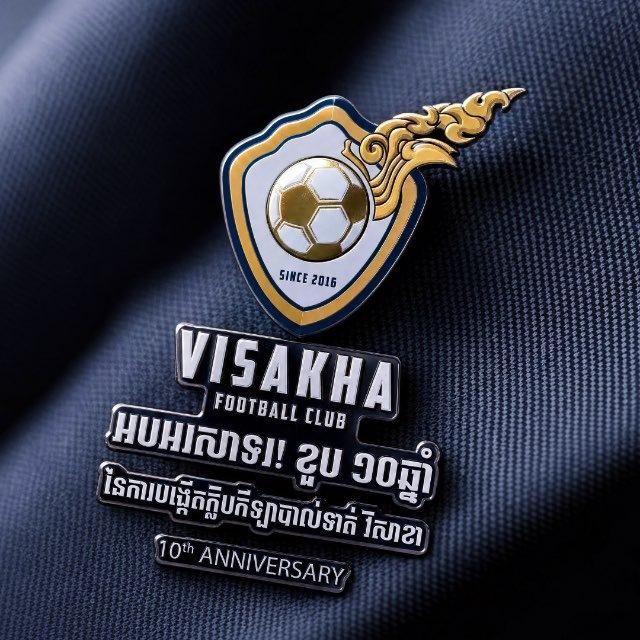 Visakha FC - Pride of Cambodia