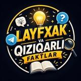 🔥 Layfxaklar va Qiziqarli Faktlar