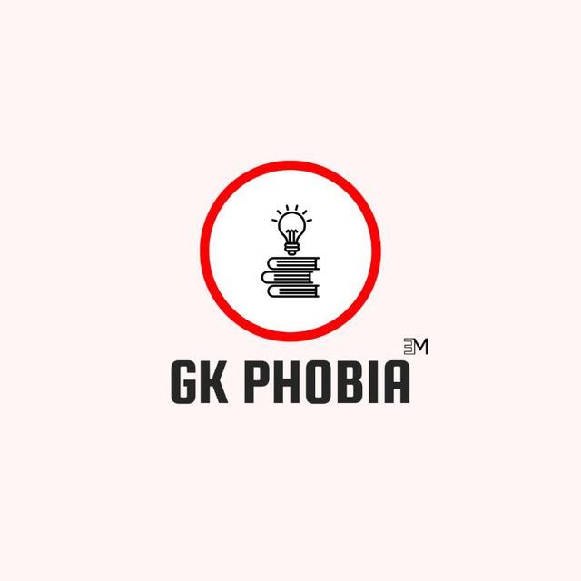 GK Phobia। Exam Mate